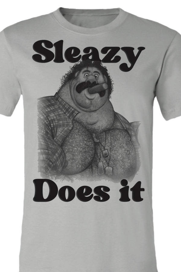 Sleazy Does It Tee Shirt